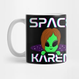 Space Karen Mug